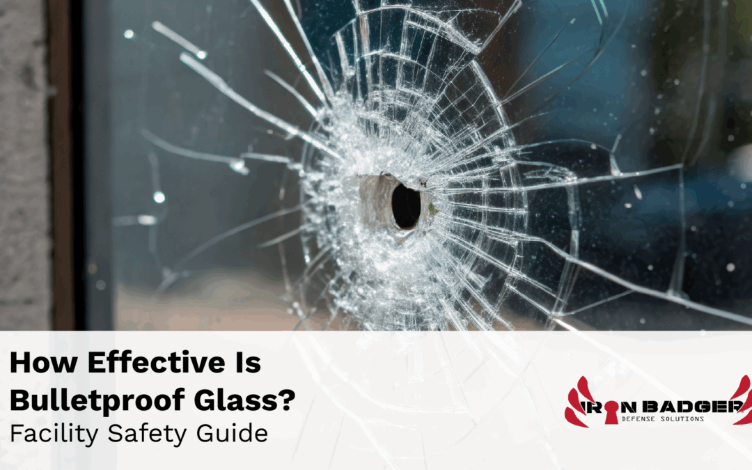 How Effective is Bulletproof Glass