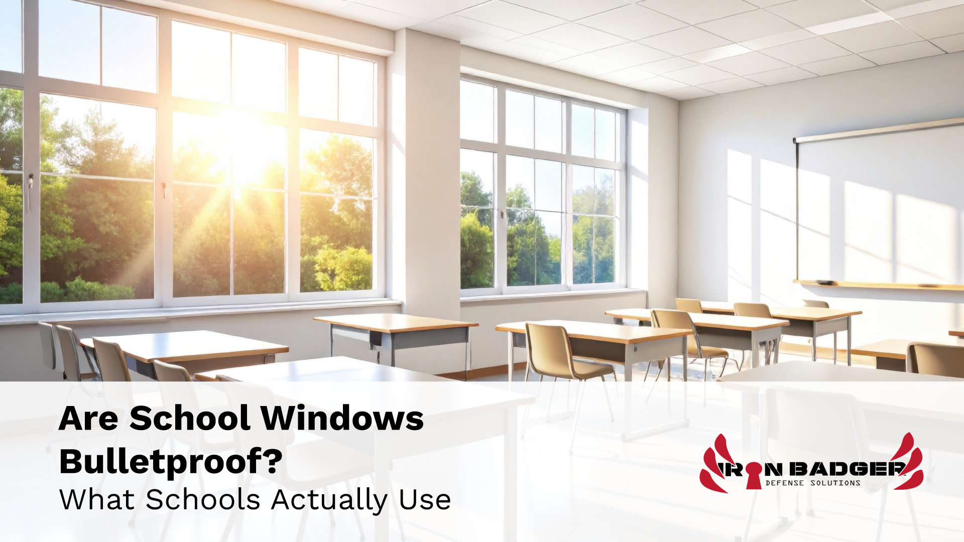 showing school windows bulletproof